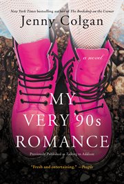 My Very '90s Romance : a Novel cover image cdn