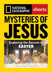 Mysteries of jesus. Exploring the Secrets of Easter cover image cdn