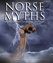 Norse myths : Viking legends of heroes and gods cover image cdn