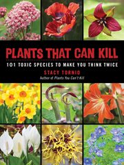 Plants that can kill. 101 Toxic Species to Make You Think Twice cover image cdn