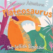 Plateosaurus : the selfish dinosaur cover image cdn