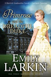 Primrose and the dreakful duke : a baleful godmother novel cover image cdn