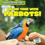 Rhyme time with parrots! cover image cdn