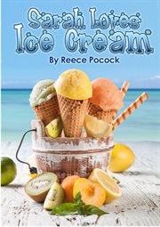 Sarah loves ice cream. She won't eat anything else cover image cdn
