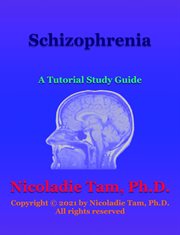 Schizophrenia: a tutorial study guide cover image cdn