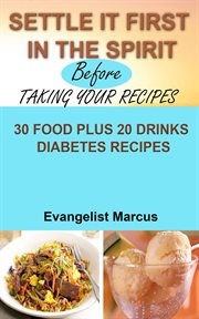 Settle it first in the spirit before taking your recipes. Diabetes as a Case Study cover image cdn