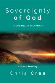 Sovereignty of god: is god really in control? cover image cdn