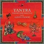Tantra: theory and practice with professor gavin flood cover image cdn
