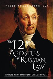 The 12 apostles of russian law. Lawyers who changed law, state and society cover image cdn
