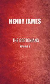 The bostonians volume 2 cover image cdn
