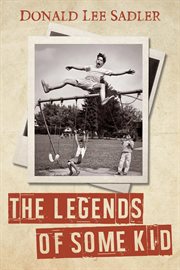 The legends of some kid. The Hanbury Road Years cover image cdn