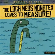 The loch ness monster loves to measure! cover image cdn