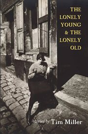 The lonely young & the lonely old : stories cover image cdn