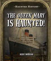 The Queen Mary is haunted! cover image cdn