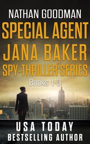 The special agent jana baker spy-thriller box set. Books# 1-3 cover image cdn