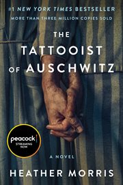 The tattooist of Auschwitz : a novel cover image cdn