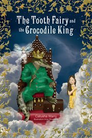The tooth fairy and the crocodile king cover image cdn