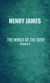 The wings of the dove volume ii cover image cdn