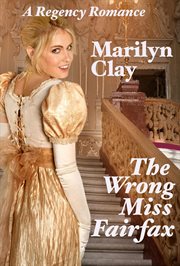The wrong miss fairfax - a regency romance cover image cdn