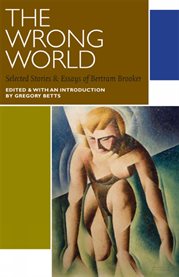 The wrong world : selected stories and essays cover image cdn