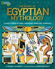Treasury of egyptian mythology. Classic Stories of Gods, Goddesses, Monsters & Mortals cover image cdn