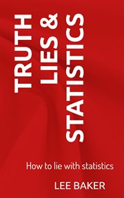 Truth, lies & statistics cover image cdn