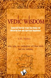 Vedic wisdom. Selected verses from the vedas for material gain and happiness cover image cdn