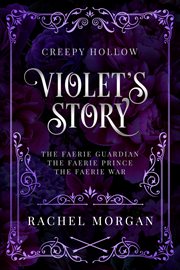 Violet's story. Books #1-3 cover image cdn