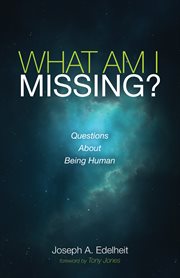 What am i missing?. Questions About Being Human cover image cdn