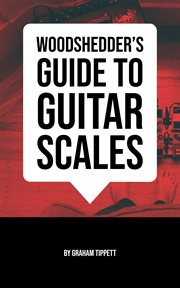 Woodshedder's guide to guitar scales cover image cdn