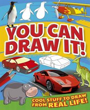 You can draw it!. Cool Stuff To Draw From Real Life! cover image cdn