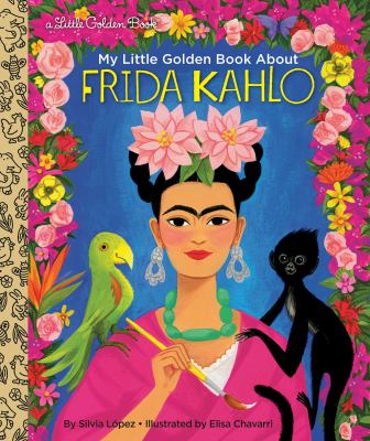 My Little Golden Book about Frida Kahlo  cover image cdn