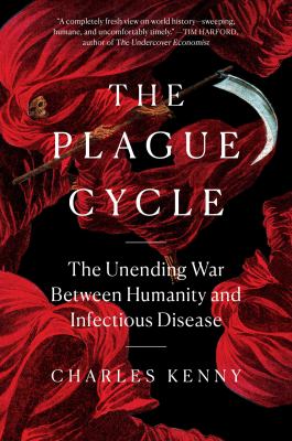 The plague cycle : the unending war between humanity and infectious disease  cover image cdn