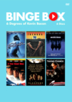 Binge box. 6 degrees of Kevin Bacon cover image cdn