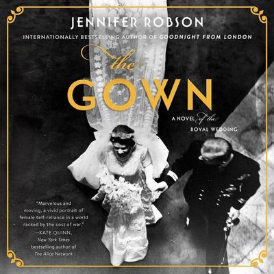 The gown a novel of the Royal Wedding  cover image cdn