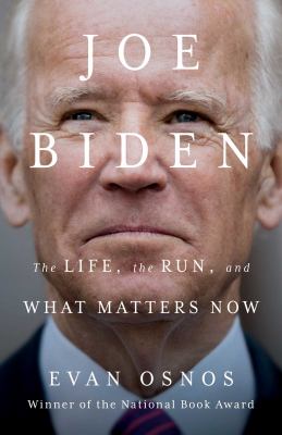Joe Biden : the life, the run, and what matters now  cover image cdn