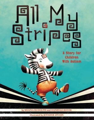 All my stripes : a story for children with autism  cover image cdn