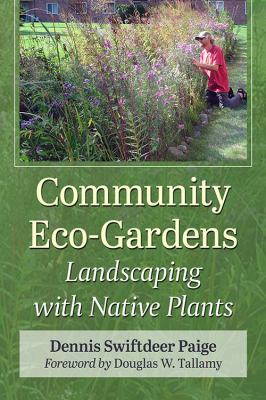 Community eco-gardens : landscaping with native plants  cover image cdn