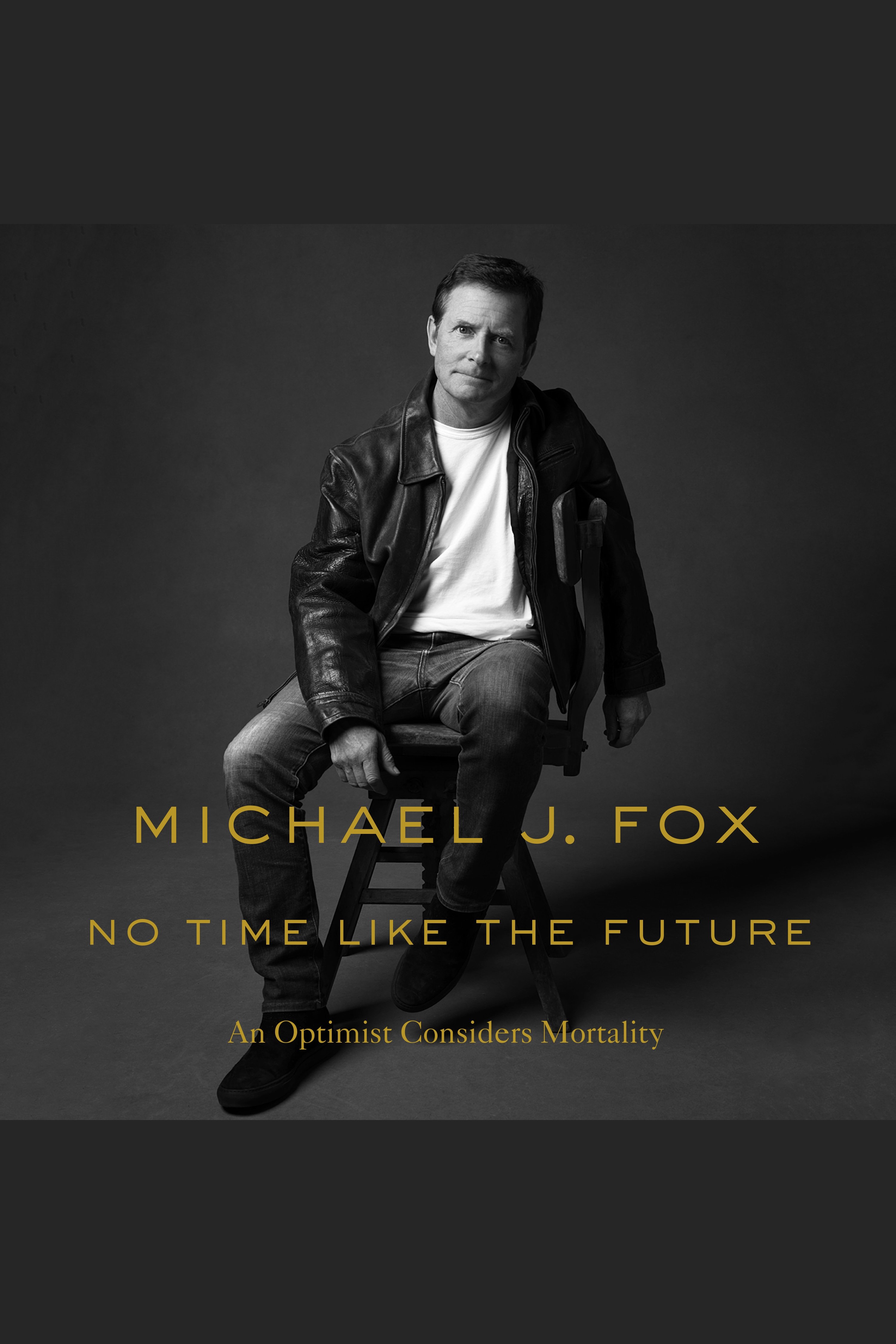 No Time Like the Future An Optimist Considers Mortality cover image cdn