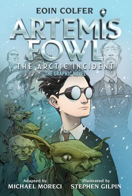 Artemis Fowl. The arctic incident : the graphic novel  cover image cdn