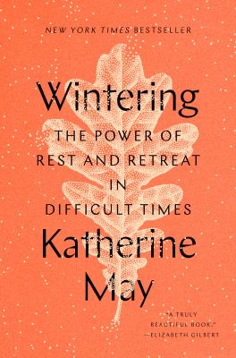 Wintering : the power of rest and retreat in difficult times  cover image cdn