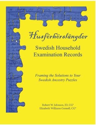 Husförhörslängder : Swedish household examination records : framing the solutions to your Swedish ancestry puzzles  cover image cdn