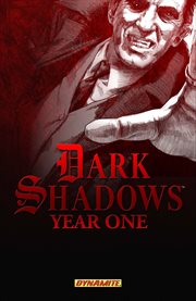 Dark shadows: year one. Issue 1-6 cover image cdn