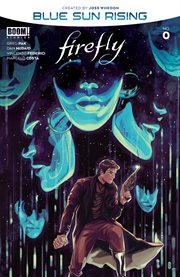 Firefly: blue sun rising. Issue 0 cover image cdn