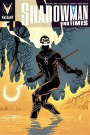 Shadowman: End times. Issue 1 cover image cdn