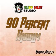 90 percent riddim cover image cdn
