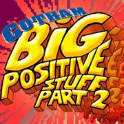 Big positive stuff 2 cover image cdn