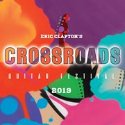 Eric Clapton's Crossroads Guitar Festival 2019 cover image cdn