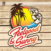 Feelgood & sunny cover image cdn