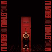 I'd rather die than let you in cover image cdn